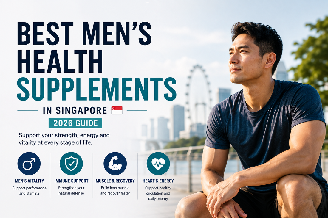 Best Men's Health Supplements in Singapore (2026 Guide)