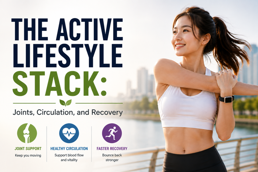 The Active Lifestyle Stack: Joints, Circulation, and Recovery