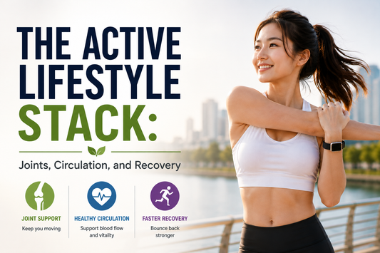 The Active Lifestyle Stack: Joints, Circulation, and Recovery