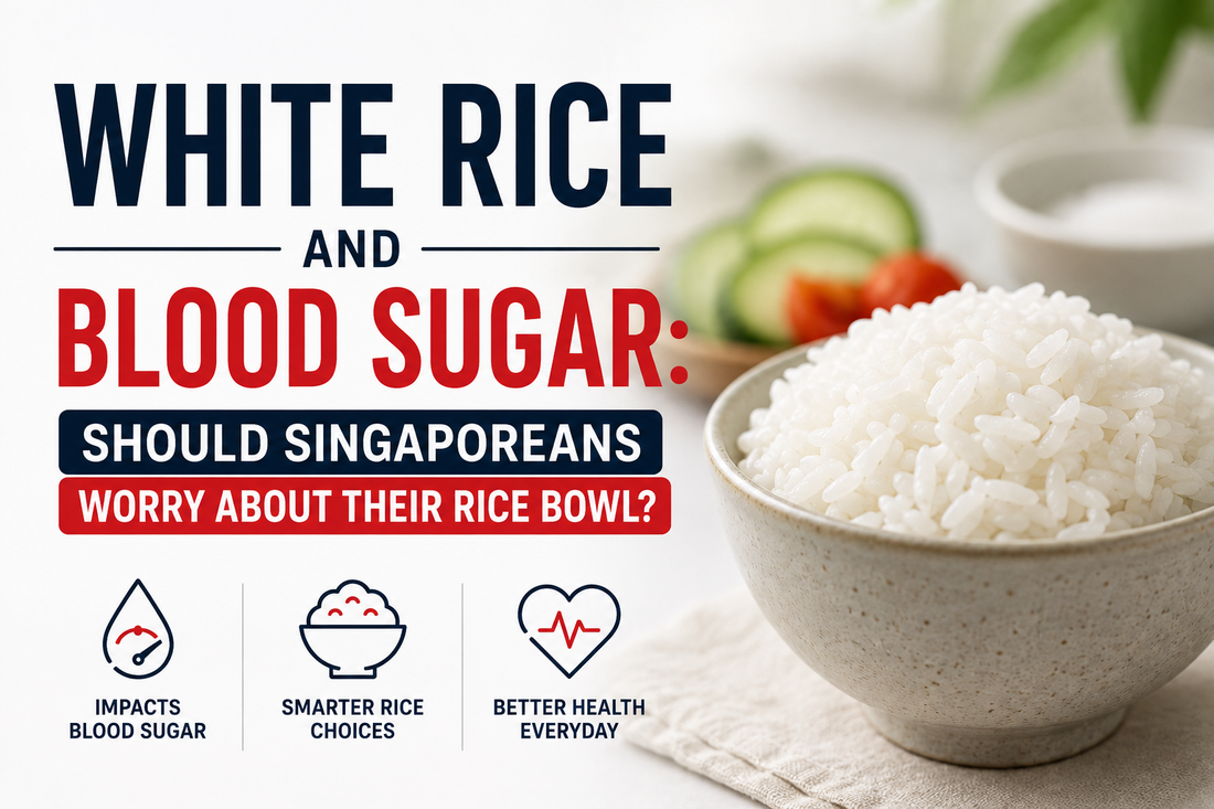 White Rice and Blood Sugar: Should Singaporeans Worry About Their Rice Bowl?