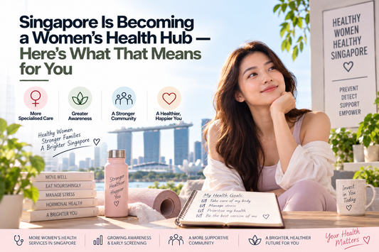 Singapore Is Becoming a Women's Health Hub — Here's What That Means for You