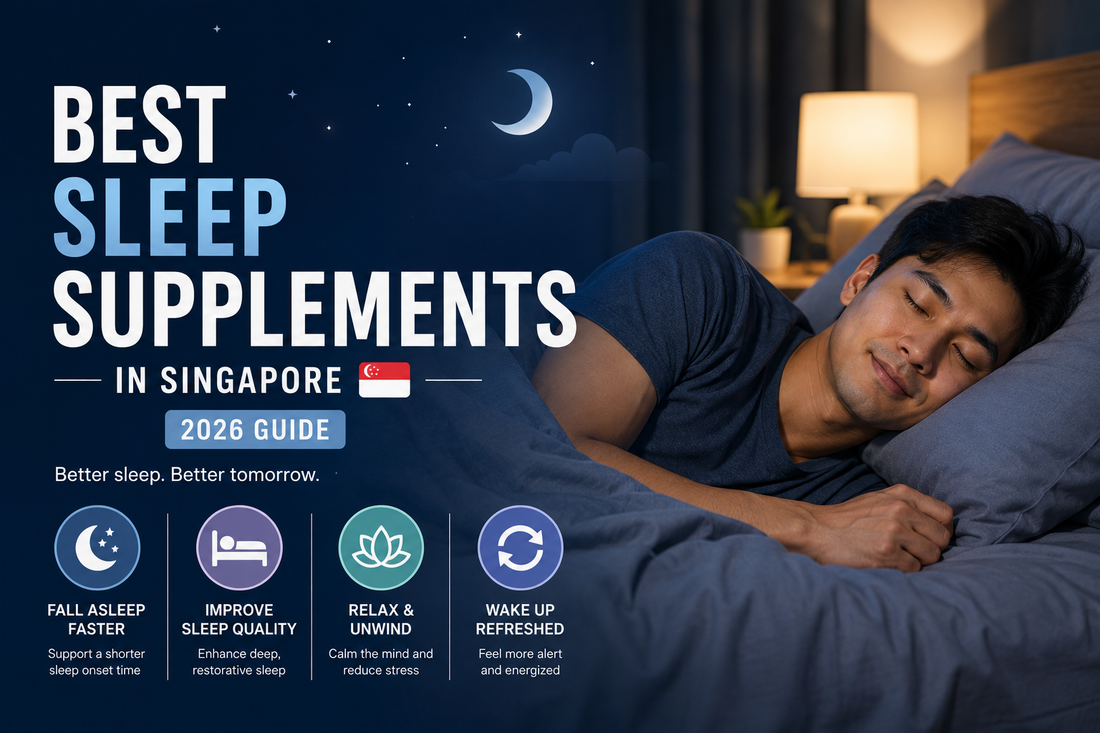Best Sleep Supplements in Singapore (2026 Guide)