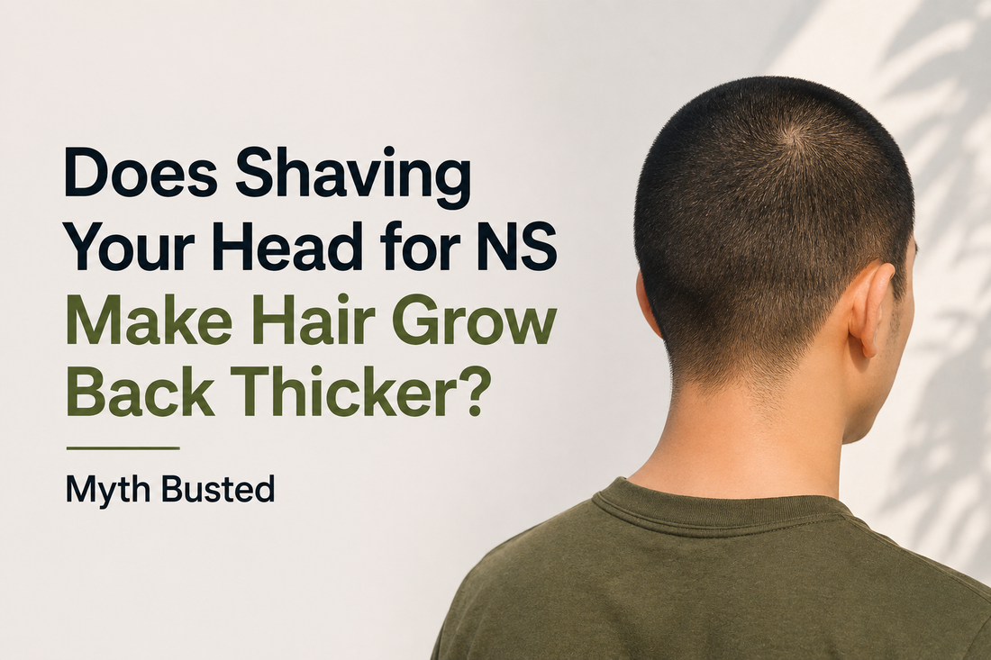 Does Shaving Your Head for NS Make Hair Grow Back Thicker? Myth Busted
