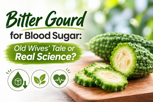 Bitter Gourd for Blood Sugar: Old Wives' Tale or Real Science?