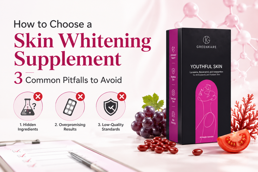 How to Choose a Skin Whitening Supplement 3 Common Pitfalls to Avoid