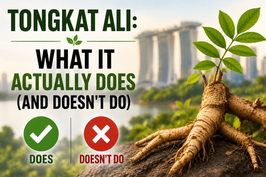 Tongkat Ali: What It Actually Does (and Doesn't Do)  Excerpt