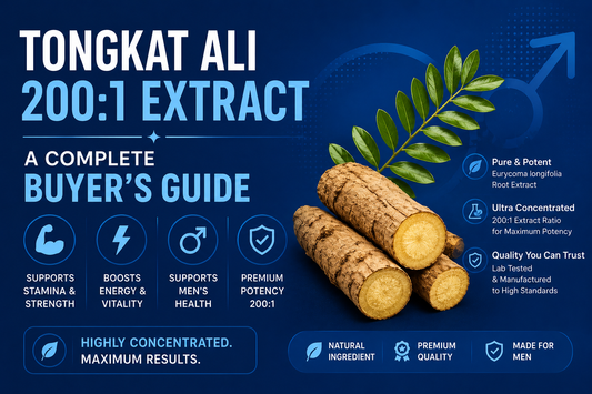Tongkat Ali 200:1 Extract: A Complete Buyer's Guide